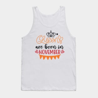 Queens are Born in November Birthday Tank Top